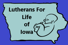 Lutherans For Life of Iowa